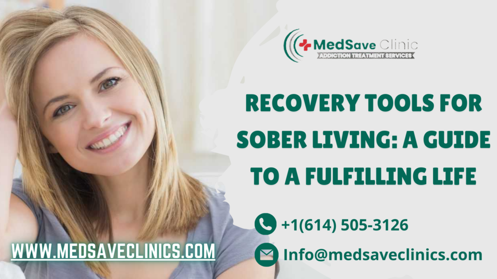 Medsave Clinic’s Recovery Tools for Sober Living
