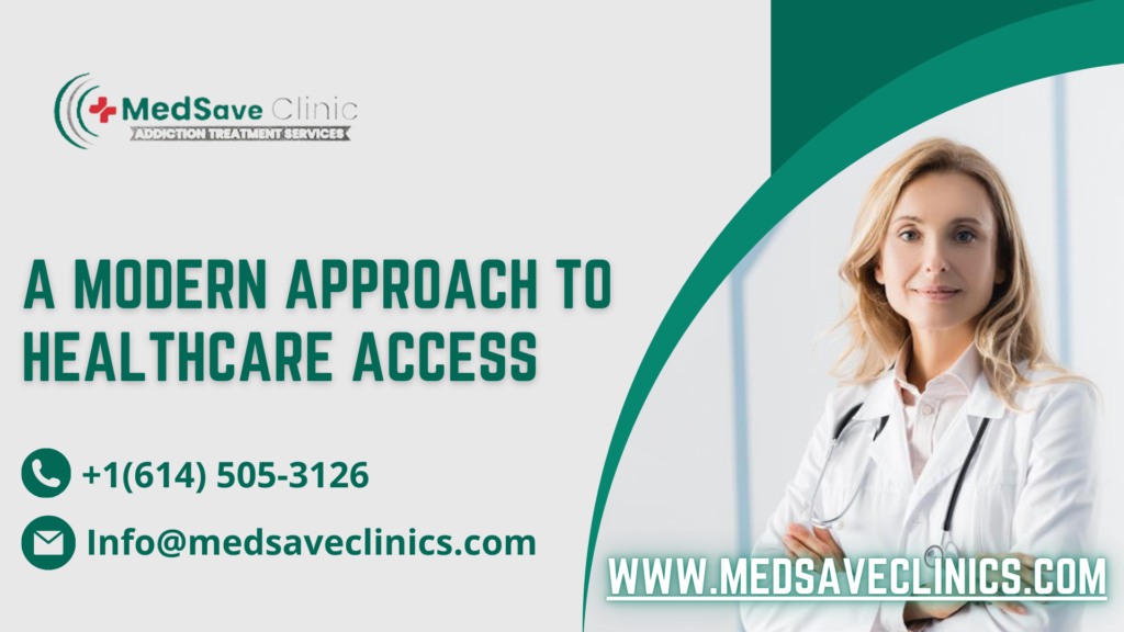 A Modern Approach to Healthcare Access by MedSave Clinic
